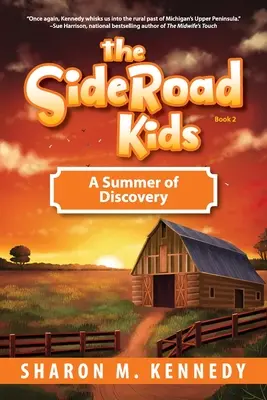 The SideRoad Kids-Book 2 : Un été de découverte - The SideRoad Kids-Book 2: A Summer of Discovery