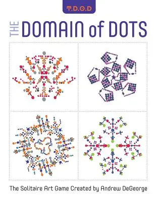 Le domaine des points : le jeu d'art du solitaire - The Domain of Dots: The Solitaire Art Game