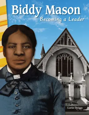 Biddy Mason : Devenir un leader - Biddy Mason: Becoming a Leader