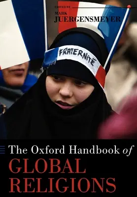 Le manuel d'Oxford sur les religions mondiales - The Oxford Handbook of Global Religions