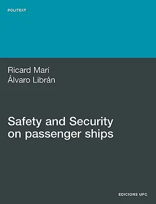 Sécurité et sûreté sur les navires à passagers - Safety and Security on Passenger Ships