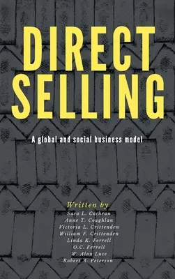 La vente directe : Un modèle commercial mondial et social - Direct Selling: A Global and Social Business Model