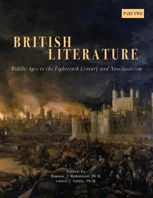 Littérature britannique : Du Moyen Âge au XVIIIe siècle et au néoclassicisme - Partie 2 - British Literature: Middle Ages to the Eighteenth Century and Neoclassicism - Part 2