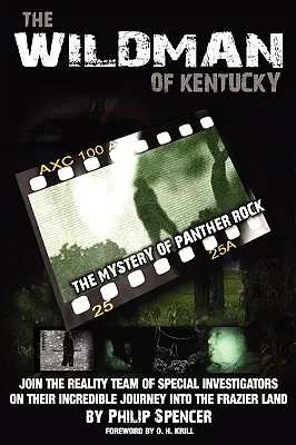 L'homme sauvage du Kentucky : le mystère de Panther Rock - The Wildman of Kentucky: The Mystery of Panther Rock