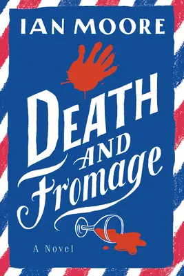 La mort et le fromage - Death and Fromage