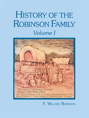Histoire de la famille Robinson, Volume I - History of the Robinson Family, Volume I