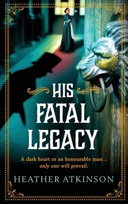 Son héritage fatal - His Fatal Legacy