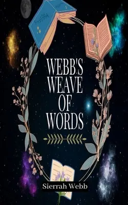 La trame des mots de Webb - Webb's Weave of Words