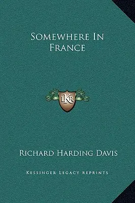 Quelque part en France - Somewhere in France