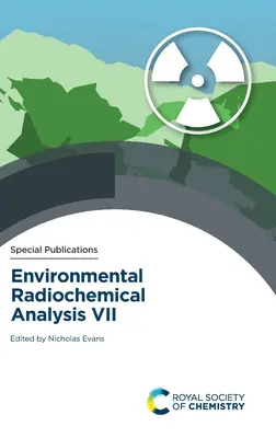 Analyse radiochimique environnementale VII - Environmental Radiochemical Analysis VII