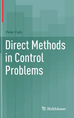 Méthodes directes dans les problèmes de contrôle - Direct Methods in Control Problems