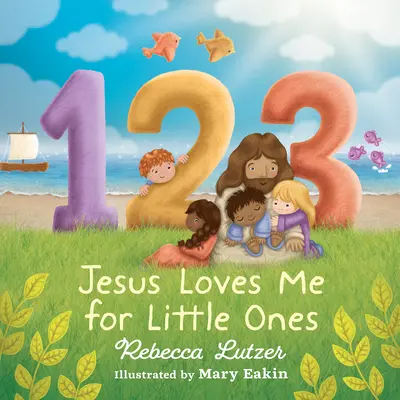 123 Jésus m'aime pour les petits - 123 Jesus Loves Me for Little Ones