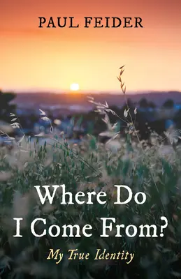D'où est-ce que je viens ? - Where Do I Come From?