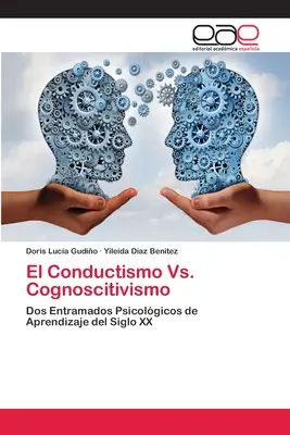 El Conductismo Vs. Cognoscitivismo