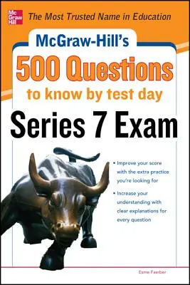 Les 500 questions d'examen de la série 7 de McGraw-Hill - McGraw-Hill's 500 Series 7 Exam Questions