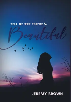 Dis-moi pourquoi tu es belle - Tell Me Why You're Beautiful