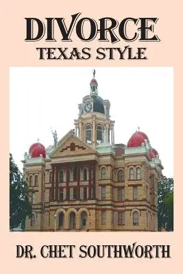 Divorce : Le style texan - Divorce: Texas Style