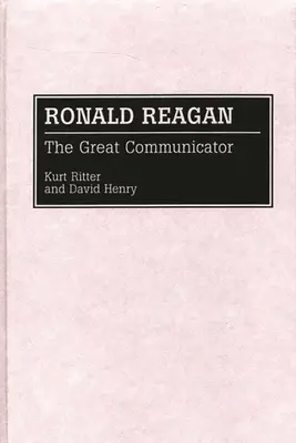 Ronald Reagan : Le grand communicateur - Ronald Reagan: The Great Communicator
