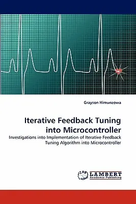 Réglage itératif de la rétroaction dans un microcontrôleur - Iterative Feedback Tuning into Microcontroller