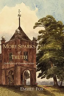 Plus d'étincelles de vérité : les coulisses de la démonstration - More Sparks Of Truth: Sidelights of Demonstration
