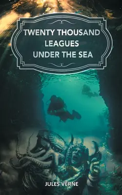 Vingt mille lieues sous les mers : Le monde sous-marin magique vu par le capitaine Nemo - Twenty Thousand Leagues under the Sea: The Magical Underwater World from the Eyes of Captain Nemo