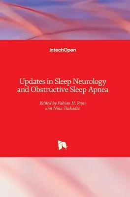 Mises à jour de la neurologie du sommeil et de l'apnée obstructive du sommeil - Updates in Sleep Neurology and Obstructive Sleep Apnea