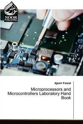 Manuel de laboratoire sur les microprocesseurs et les microcontrôleurs - Microprocessors and Microcontrollers Laboratory Hand Book