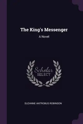 Le messager du roi - The King's Messenger