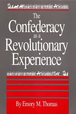 La Confédération comme expérience révolutionnaire - Confederacy as a Revolutionary Experience