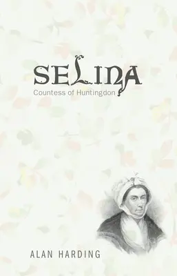 Selina, comtesse de Huntingdon - Selina, Countess of Huntingdon