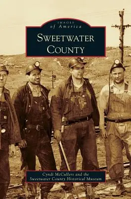 Le comté de Sweetwater - Sweetwater County