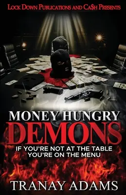 Les démons affamés d'argent - Money Hungry Demons