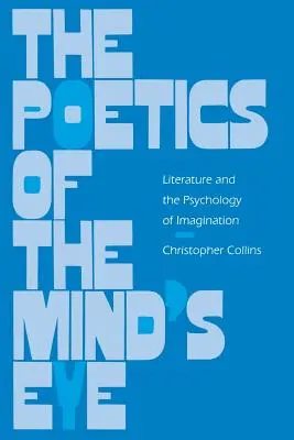 La poétique de l'œil de l'esprit : La littérature et la psychologie de l'imagination - The Poetics of the Mind's Eye: Literature and the Psychology of Imagination