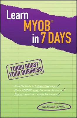 Apprendre le Myob en 7 jours - Learn Myob in 7 Days