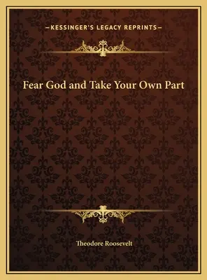 Craindre Dieu et prendre sa part - Fear God and Take Your Own Part