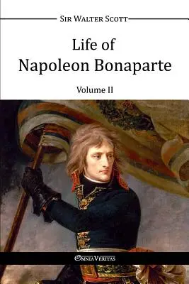 Vie de Napoléon Bonaparte II - Life of Napoleon Bonaparte II