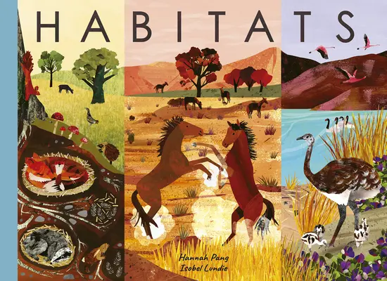 Habitats : Un voyage dans la nature - Habitats: A Journey in Nature