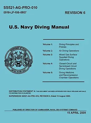 Manuel de plongée de la marine américaine (révision 6, avril 2008) - U.S. Navy Diving Manual (Revision 6, April 2008)