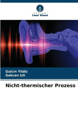 Processus non thermique - Nicht-thermischer Prozess