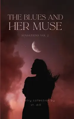 Sensations Vol 2 : Le Blues et sa Muse - Sensations Vol 2: The Blues and Her Muse