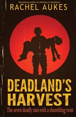 La récolte de Deadland - Deadland's Harvest