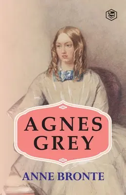 Agnès Grey - Agnes Grey