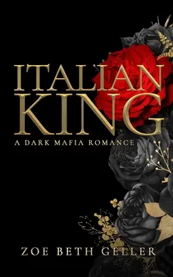 Le roi italien : Une romance mafieuse sombre - Italian King: A Dark Mafia Romance