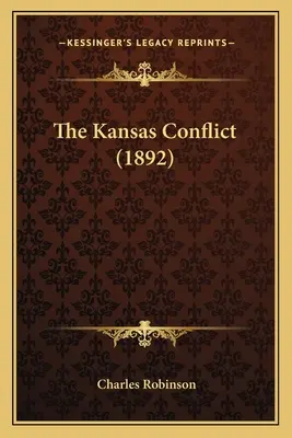 Le conflit du Kansas (1892) - The Kansas Conflict (1892)