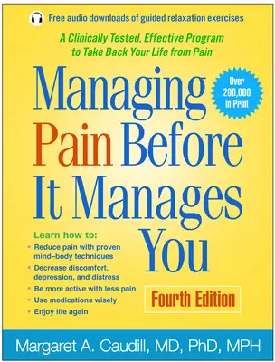 Gérer la douleur avant qu'elle ne vous prenne en charge - Managing Pain Before It Manages You