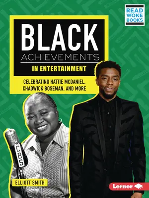 Réalisations des Noirs dans le domaine du divertissement : Hommage à Hattie McDaniel, Chadwick Boseman, et plus encore - Black Achievements in Entertainment: Celebrating Hattie McDaniel, Chadwick Boseman, and More