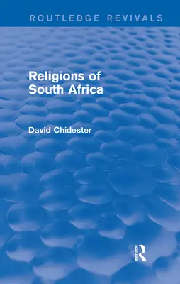 Religions d'Afrique du Sud (Routledge Revivals) - Religions of South Africa (Routledge Revivals)