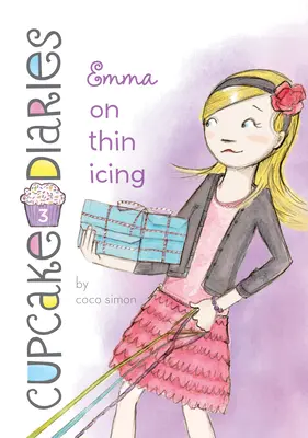 Emma sur la glace fine : #3 - Emma on Thin Icing: #3