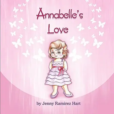 L'amour d'Annabelle - Annabelle's Love