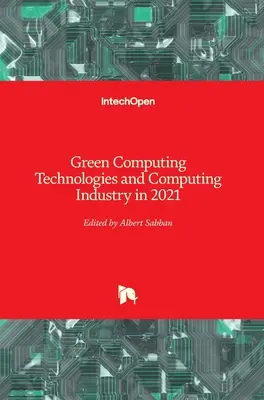 Technologies informatiques vertes et industrie informatique en 2021 - Green Computing Technologies and Computing Industry in 2021